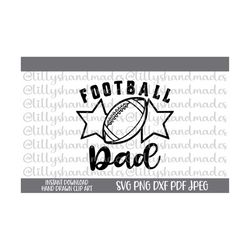 Football Dad Svg, Football Dad Png, Football Svg, Football Png, Football Dad Shirt, Football Stars Svg, Football Life Sv