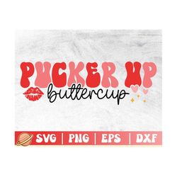 Pucker Up Svg | Valentines Day Svg | Be My Valentine | Retro Valentine Png | Funny Couple Gift Shirt | Love Me Cricut Fi