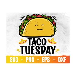 Taco Tuesday Svg | Happy Cinco De Mayo Png | Spanish Teacher Gift Eps | Taco Squad Cricut File | Commercial Use & Digita