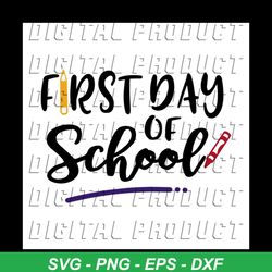 First Day Of School Svg
