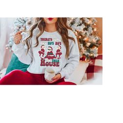 Funny Christmas Santa Sweatshirt, Santa Shirt, Christmas Gifts, Santa Sweater, Christmas Gifts, There is Some Hos Hos Ho