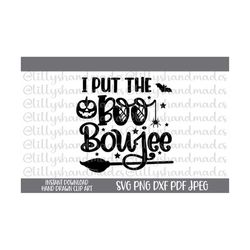 Funny Halloween Svg, I Put The Boo In Boujee Svg, Cute Halloween Svg, Halloween Mom Svg, Halloween Quote Svg, Witchy Svg