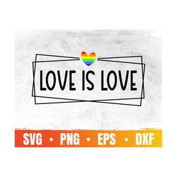 Love is Love Svg | Pride Month Svg File For Cricut | LGBTQ Pride Svg | Gay Pride Eps | Be Yourself Png | Commercial Use