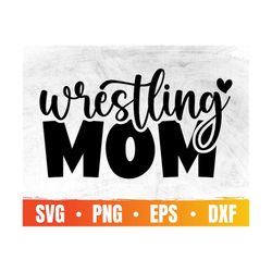 Wrestling Mom Svg | Wrestler Mommy Svg File For Cricut | Mothers Day Svg | Happy Mother's Day Gift | Commercial Use & Di