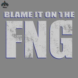 Blame It On he FNG Funny Military Veteran Saying PNG