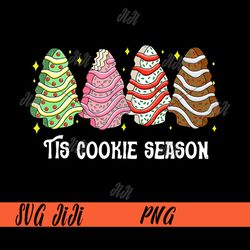Tis Cookie Season PNG, Cookies Tree Christmas Cake Holiday PNG, Christmas Cake PNG