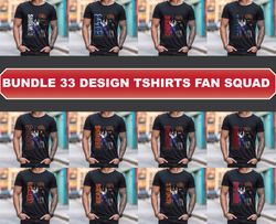 Bundle 33 Design Tshirts Fan Squad, NFL Unisex Football Tshirt, NFL Tshirts Design 34