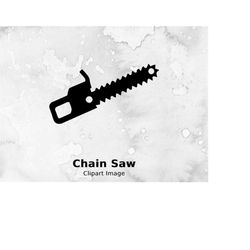 Chain Saw Clipart Image Digital, Chainsaw Silhouette, Chain Saw Clip Art, Chainsaw Icon, Chainsaw Images