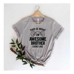 This Is What An Awesome Brother Looks Like Shirt, Brother Shirts, Brother Gift, Brother Shirts Kids, Funny Brother Shirt