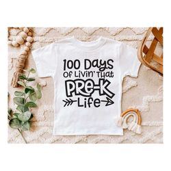 100 days brighter shirt, 100 days of living that prek life tshirt, 100 days of school shirt, youth shirts, toddler gift
