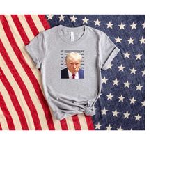 Donald Trump Police Mugshot Photo T-shirt Not Guilty 45-47 President Tee shirt DJT arrest US presidential elections Trum