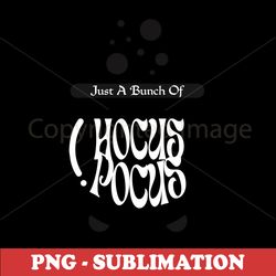 Hocus Pocus Halloween Witch Hat - Sublimation PNG Download - Magical Designs for Spooky Celebrations