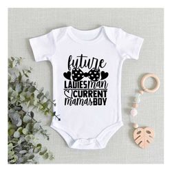 future ladies man current mama's boy, baby boy gifts, baby shower gift, baby suit gifts, boy baby clothes, mama's boy sh
