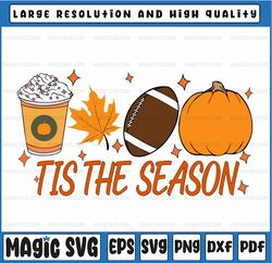 Tis the season svg png, Football SVG PNG, Fall PNG, Sseason Svg, Football sublimation design, Fall sublimation design, P