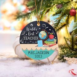 Worlds Best Teacher Ornament Christmas 2023