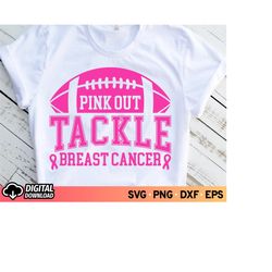pink out tackle breast cancer football svg, fight cancer pink ribbon svg, breast cancer awareness svg, football cancer s