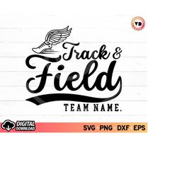 Track and Field SVG, Mom Track Svg, Track Wings Svg, Track Team Name Svg, Runner Svg, Svg Files for Cricut, Digital Down