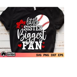 Little Sister Biggest Fan Baseball SVG, Sister Baseball Shirt svg, Cheer Sister Svg, Baseball Cheer Girls Shirt, SVG Fil