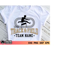 Track and Field Team Name SVG, Running Svg, Track And Field Hurdles, Boy Hurdler Svg, Track Team Name Svg, Track Mom Svg