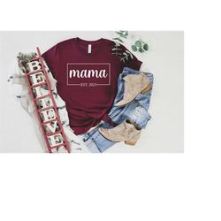Custom Mama EST 2023 Shirt, Announcement Tee, Pregnancy Shirt, Mama Tee, Reveal Mom Shirt, Gift For Pregnant, New Mom