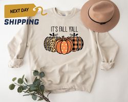 It's Fall Yall Pumpkin Sweatshirt, Pumpkin Shirt, Fall Shirt for Women, Fall Pumpkin Shirt, Fall Pumpkin Shirt , Thanksg