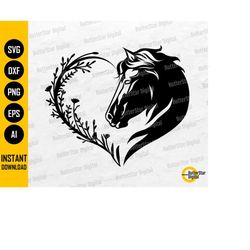 Floral Horse Heart SVG | I Love Horses SVG | Animal Shirt Decal Wall Art Clipart Vector | Cricut Cut Files Silhouette Di