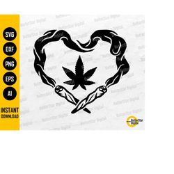 Cannabis Love SVG | Smoke Heart SVG | Smoking Weed SVG | Joint Blunt Spliff Ganja Hemp | Cut Files Printable Clipart Dig