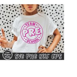 Back To School Svg, Team Preschool SVG, Pre School Squad SVG, Preschool Gift Shirt SVG, 1st Day of School Svg, Digital D