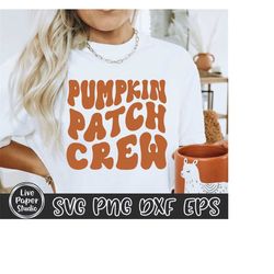 Pumpkin Patch Crew Svg Png, Pumpkin Season Svg Png, Pumpkin Spice Svg Png, Spice Girl Svg, Retro Pumpkin Patch Crew, Dig