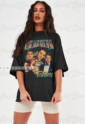Channing Tatum Shirt Actor Movie Tshirt Drama Television Series Fans United States Vintage Bootleg Graphic Tee Hoodie Sw