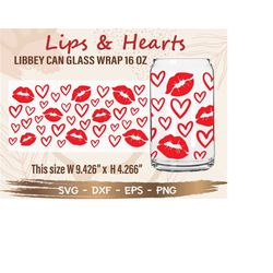Lips & Hearts Libbey Can Glass Wrap svg, DIY for Libbey Can Shaped Beer Glass 16 oz cut file for Cricut and Silhouette I