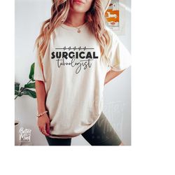 Surgical Technologist SVG PNG, Surgical Technology Svg, Surgical Tech Svg, Surgical Tech Gifts, Funny Surgery Shirt Svg