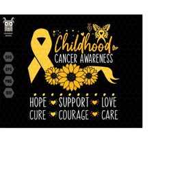 Childhood Cancer Awareness Svg, Hope Support Love Svg, Cure Courage Care Svg, Gold Ribbon Png, Trendy Quotes Svg, Septem