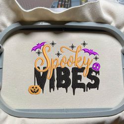 Spooky Vibes Embroidery Design, Stay Spooky Craft Embroidery File, Spooky Halloween Embroidery Design, Instant Download