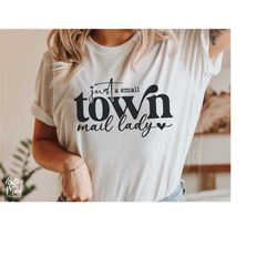 Small Town Mail Lady SVG PNG, Postal Worker Svg, Mail Lady Shirt Svg, Difference Maker Svg, Mail Lady Svg, Mail Lady Png