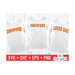 Cheer svg - Cheer Dad - Cheerleader - svg - dxf - eps - Cheerleading - Cut File - Silhouette - Cricut - Digital Download
