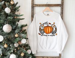 Christian Fall Sweatshirt, Pumpkin Fall Sweat, Family Fall Outfit, Thanksgiving Hoodie, Religious Fall Sweater