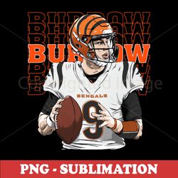 Sublimation PNG Digital Download File - Burrow Show Tee - Unite Fans with Joes Inspiration