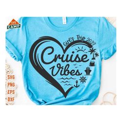 Cruise Vibes Girls Trip 2023 Svg, Girls Weekend Svg, Girls Trip Svg, Cruise Trip Svg, Cruise Ship Svg, Cruise Squad Svg,