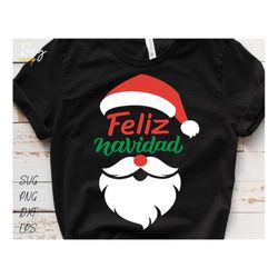 Feliz Navidad Svg, Spanish Christmas Svg, Santa Claus Svg, Merry Christmas Svg, Santa Beard Svg, Christmas Shirt Design