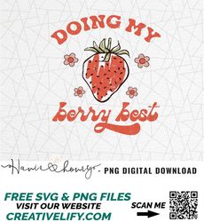 Doing my berry best PNG - Strawberry png - Straw berry sublimation - Retro png - Shirt design sublimation - Vintage subl