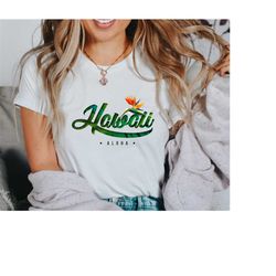Hawaii T Shirt, Hawaii Aloha Shirt, Hawaii Family Trip Shirt, Hawaii Lover Shirt, Hawaii City Shirt, Hawaii Cities Tee
