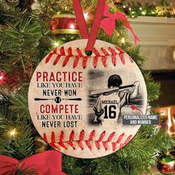 Practice Like You Have Never Won Ornament, Custom Baseball Ornament