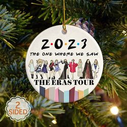 Custom Taylor Eras Tour Ornament, Eras Tour 2023,TS The Eras Tour Ornament, Fan Gifts Taylor, Eras T