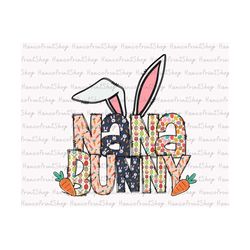 Nana Bunny PNG, Easter Png, Easter Bunny Png, Easter Sublimation, Mama Bunny Png, Happy Easter Shirt Png, Easter Egg, Su