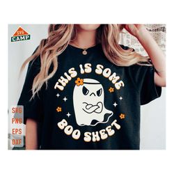 This is Some Boo Sheet Svg, Retro Halloween Svg, Cute Ghost Svg, October 31st, Spooky Season Svg, Halloween Ghost Svg, H