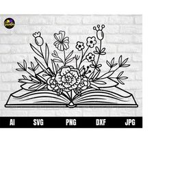 Floral Book Svg, Flower Teacher Svg, Flower Book Svg, Book With Flower Svg, Book Lover Svg, Wildflower Book Svg, Flowers