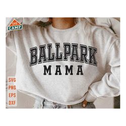 Ballpark Mama Svg, Play Ball Svg, Baseball Mom Svg, Baseball Svg, Baseball Mama Svg, Sports Mom Svg, Baseball Shirt Svg,