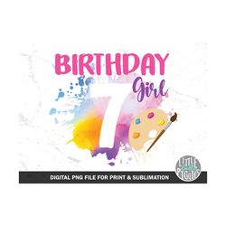 Painting Party 7 PNG, Birthday Paint 7 Sublimation, Seven Art Birthday Print file