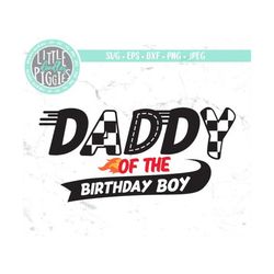 Race Car Daddy SVG PNG Cut file, Race Car Birthday Daddy Sublimation, Print file